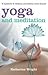 Yoga and Meditation by Katherine Wright