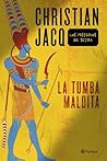 La tumba maldita by Christian Jacq