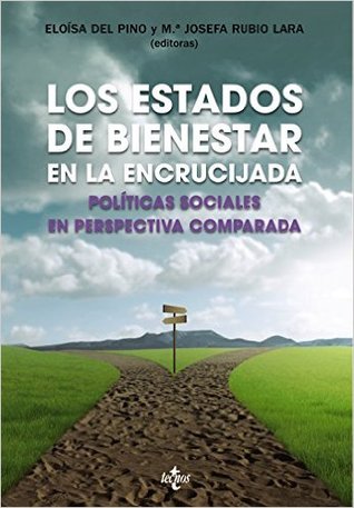 Los estados del bienestar en la encrucijada. Políticas sociales en perspectiva comparada. (Paperback)