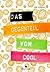 Das Gegenteil von cool