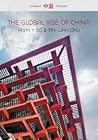 The Global Rise of China (China Today) The Global Rise of China (China Today)