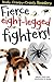 Fierce Eight-Legged Fighters