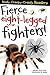 Fierce Eight-Legged Fighters (Really Creepy Crawly Readers)