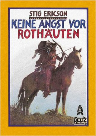 Keine Angst vor Rothäuten (Paperback)