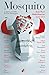 Mosquito: et autres nouvelles du Prix Hemingway 2012