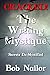 Cracked! The Writing Mystique