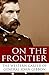 On the Frontier: The Wester...
