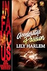 Accelerated Passion