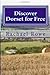 Discover Dorset for Free by Rachael Rowe