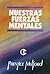 Nuestras Fuerzas Mentales