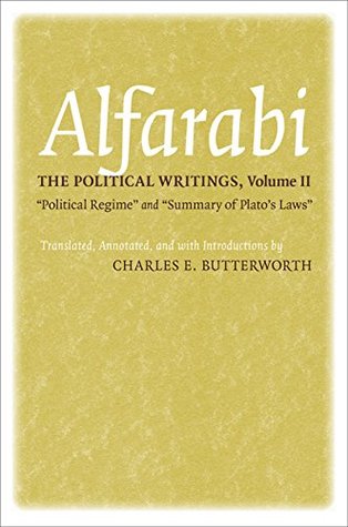 The Political Writings: "Political Regime" and "Summary of Plato's Laws" (Agora Editions)