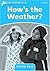 How's the Weather? Activity Book