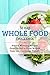 30 Day Whole Food Challenge...