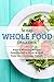 30 Day Whole Food Challenge by Ruth Lacey