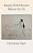 Empty Hotel Rooms Meant for Us by Christina Hart Empty Hotel Rooms Meant for Us by Christina Hart