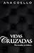 Vidas Cruzadas