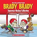 Brady Brady Superstar Hockey Collection
