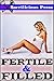 Fertile & Filled (3 Provoking Pregnancy Stories)