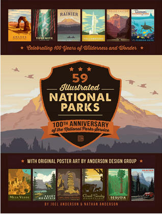 59 Illustrated National Parks: Celebrating 100 Years of Wilderness and Wonder (Hardcover)