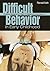 Difficult Behavior in Early...