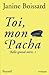 Toi, mon Pacha (Belle grand-mère, #3)
