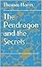 The Pendragon and the Secrets