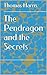 The Pendragon and the Secrets