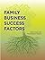 Family Business Success Factors by Peg Masterson Edquist