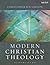 Modern Christian Theology by Christopher Ben Simpson Modern Christian Theology by Christopher Ben Simpson