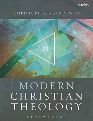 Modern Christian Theology (Kindle Edition)