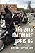 The 2015 Baltimore Uprising by Various