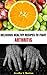 The Arthritis Cookbook: An Ultimate Guide For A Healthy Immune Diet To Reduce Arthritis