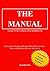 The Manual: A Guide to the ...