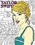 Taylor Swift: Ultimate Fan Coloring Book