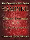 Gwen's Journals I - V: The Complete First Series