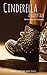 Cinderella: A Fairytale