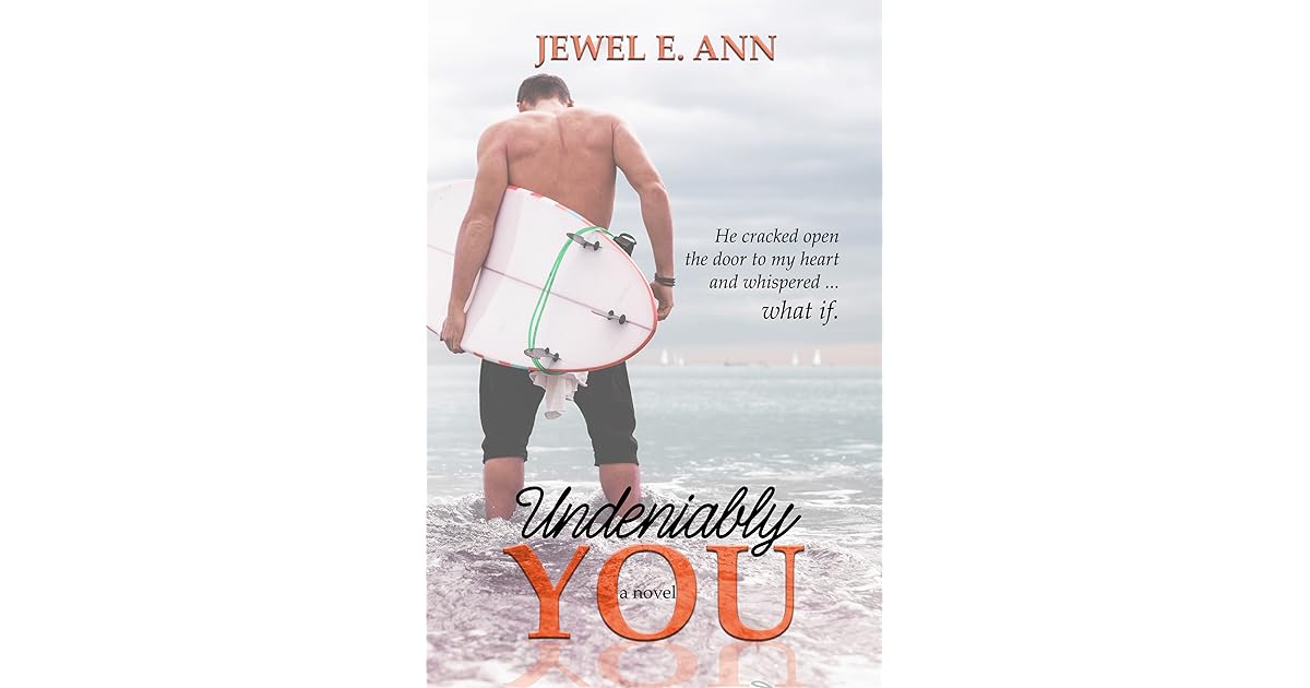Undeniably You by Jewel E. Ann