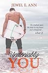 Undeniably You by Jewel E. Ann
