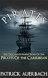 Pirates: The True...