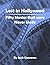 Lost in Hollywood:Fifty Mov...