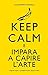 Keep calm e impara a capire...