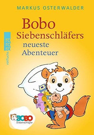 Bobo Siebenschläfers neueste Abenteuer (Hardcover)