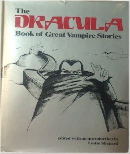 The Dracula Book of Great Vampire Stories