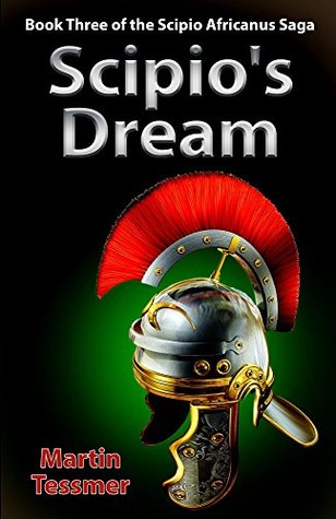 Scipio's Dream (Scipio Africanus #3)