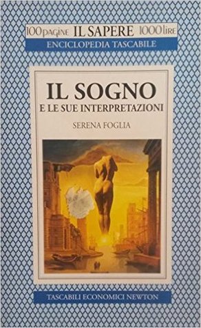 Il sogno e le sue interpretazioni