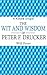 The Wit and Wisdom of Peter F. Drucker (Kindle Single)