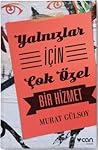 Yalnızlar İçin Ço...