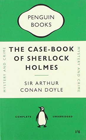 The Case-Book of Sherlock Holmes