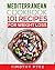 Mediterranean Cookbook: 101 Recipes For Weight Loss (Timothy Pyke's Top Recipes for Rapid Weight Loss, Good Nutrition and Healthy Living)