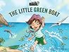 The Little Green Boat (The Wild Imagination of Willy Nilly #1)